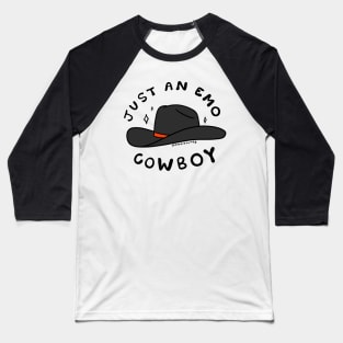 Just An Emo Cowboy Baseball T-Shirt